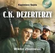 Audiobooki - literatura piękna - C.K. Dezerterzy - miniaturka - grafika 1