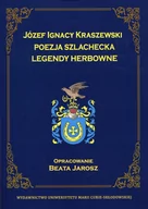 Technika - UMCS Wydawnictwo Uniwersytetu Marii Curie-Skłodows Józef Ignacy Kraszewski Poezja szlachecka legendy herbowe Beata Jarosz - miniaturka - grafika 1