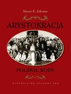 E-booki - historia - Arystokracja Polskie rody Marcin Konrad Schirmer - miniaturka - grafika 1