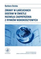 Ekonomia - Zmiany w łańcuchach dostaw w świetle rozwoju zaopatrzenia z rynków niskokosztowych - miniaturka - grafika 1