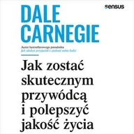 Audiobooki - poradniki - Jak zostać skutecznym przywódcą i polepszyć jakość życia - miniaturka - grafika 1