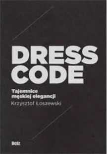 Dress code. Tajemnice męskiej elegancji - Moda i uroda - miniaturka - grafika 2