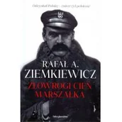 Historia Polski - Fabryka Słów Złowrogi cień Marszałka - Rafał A. Ziemkiewicz - miniaturka - grafika 1