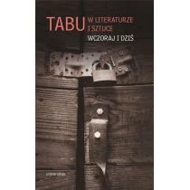 Universitas Tabu w literaturze i sztuce Wczoraj i dziś - Filologia i językoznawstwo - miniaturka - grafika 1