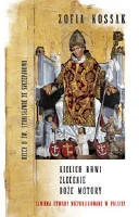 Kielich krwi. Zlecenie. Boże motory. Rzecz o św. Stanisławie ze Szczepanowa - Dramaty - miniaturka - grafika 1
