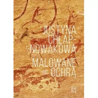 Poezja - Arcana Malowane ochrą Justyna Chłap-Nowakowa - miniaturka - grafika 1