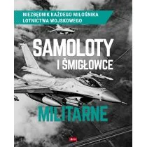 Samoloty I Śmigłowce Militarne Robert Kondracki,mikołaj Kuroczycki - Nauka - miniaturka - grafika 1