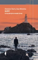 Felietony i reportaże - Ewa Winnicka; Dionisios Sturis Głosy Co się zdarzyło na wyspie Jersey - miniaturka - grafika 1
