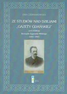 Historia Polski - Ze studiów nad dziejami "Gazety Gdańskiej" pod redakcją Bernarda Zygmunta Milskiego (1891-1901) - miniaturka - grafika 1