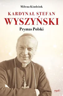 Prymas Polski Kardynał Stefan Wyszyński - Religia i religioznawstwo - miniaturka - grafika 3