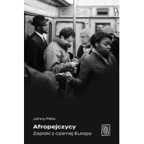 Afropejczycy. Zapiski z czarnej Europy - Felietony i reportaże - miniaturka - grafika 1