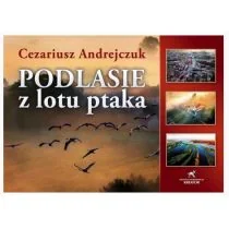 Studio Astropsychologii Podlasie z lotu ptaka - Albumy krajoznawcze - miniaturka - grafika 1