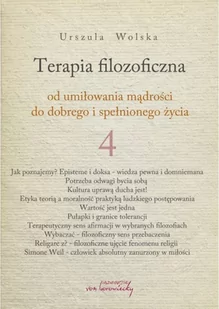 von Borowiecky Terapia Filozoficzna 4 WOLSKA URSZULA - Filozofia i socjologia von Borowiecky Terapia Filozoficzna 4 WOLSKA URSZULA - Filozofia i socjologia - miniaturka - grafika 2