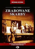 Historia świata - Zrabowane skarby. Losy dzieł sztuki na ziemiach polskich w czasie II wojny światowej - miniaturka - grafika 1