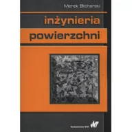 Podręczniki dla szkół wyższych - Wydawnictwo Naukowe PWN Inżynieria powierzchni - Marek Blicharski - miniaturka - grafika 1