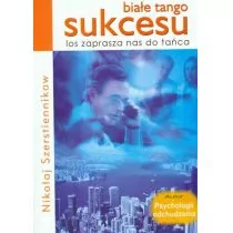 KOS Białe tango sukcesu los zaprasza nas do tańca - Szerstiennikow Nikołaj - Psychologia - miniaturka - grafika 2