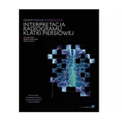 Książki medyczne - Medycyna Praktyczna Odkrywanie radiologii: interpretacja radiogramu klatki piersiowej - miniaturka - grafika 1