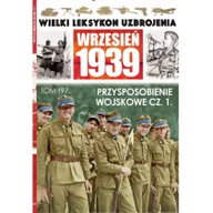 Poradniki hobbystyczne - Wielki Leksykon Uzbrojenia Wrzesień 1939 Tom 197 Przysposobienie wojskowe Część 1 - miniaturka - grafika 1