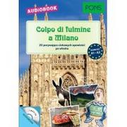 Książki do nauki języka włoskiego - Colpo di Fulmine a Milano. 20 porywających ciekawych opowieści po włosku. Poziom A1-A2 - miniaturka - grafika 1