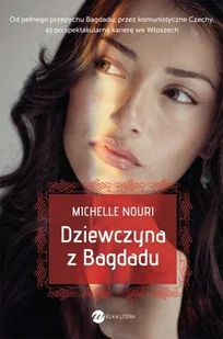 Dziewczyna z Bagdadu - Felietony i reportaże - miniaturka - grafika 1