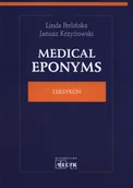 Słowniki języków obcych - MEDYK Linda Perlińska, Janusz Krzyżowski Medical Eponyms Leksykon - miniaturka - grafika 1