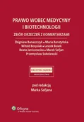 E-booki - prawo - Prawo wobec medycyny i biotechnologii. Zbiór orzeczeń z komentarzami - miniaturka - grafika 1