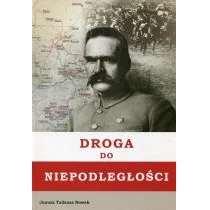 M Wydawnictwo Droga do niepodległości Janusz Tadeusz Nowak - Historia Polski - miniaturka - grafika 3
