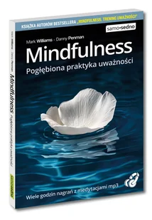 Mindfulness. Pogłębiona praktyka uważności - Rozwój osobisty - miniaturka - grafika 1