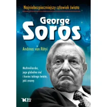 George Soros Najniebezpieczniejszy człowiek.w.2 Andreas Von Retyi - Felietony i reportaże - miniaturka - grafika 1