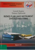 Zarządzanie - Biznes plan jako instrument zarządzania firmą - miniaturka - grafika 1