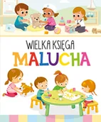Baśnie, bajki, legendy - Wielka Księga Malucha Nowa - miniaturka - grafika 1