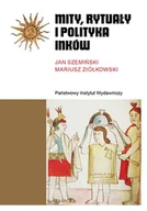 E-booki - historia - Mity, rytuały i polityka Inków - miniaturka - grafika 1