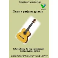 Książki o muzyce - Gram z pasją na gitarze. Łatwe utwory - miniaturka - grafika 1