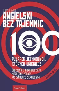 Angielski bez tajemnic. 100 pułapek językowych, których unikniesz - Książki do nauki języka angielskiego - miniaturka - grafika 1