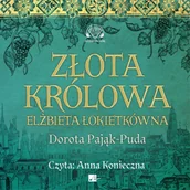 Audiobooki - literatura piękna - CD MP3 Złota królowa - miniaturka - grafika 1