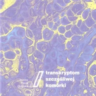 Poezja - Transkryptom szczęśliwej komórki - Joanna Paula Oklińska - miniaturka - grafika 1