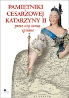 Wywiady - Pamiętniki Cesarzowej Katarzyny II przez nią samą pisane - miniaturka - grafika 1