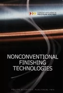 Biznes - Nonconventional Finishing Technologies - Mieczysław Korzyński - miniaturka - grafika 1