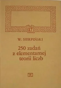 200 zadań z elementarnej teorii liczb - Matematyka - miniaturka - grafika 1