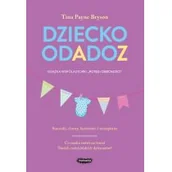 Psychologia - Mamania Dziecko od A do Z Tina Payne Bryson - miniaturka - grafika 1