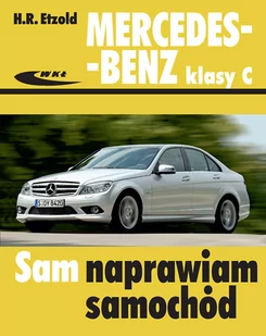 Mercedes-Benz klasy C serii 204) od 2007 do 2013 Nowa - Poradniki motoryzacyjne - miniaturka - grafika 2