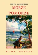 Książki podróżnicze - LTW Morze i Pomorze Jerzy Smoleński - miniaturka - grafika 1