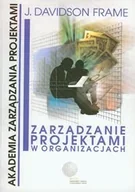 Zarządzanie - Zarządzanie projektami w organizacjach - miniaturka - grafika 1