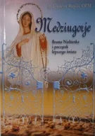 Religia i religioznawstwo - Medziugorje Brama Niebieska i początek lepszego świata - miniaturka - grafika 1