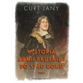 Historia świata - Historia armii pruskiej do 1740 roku - miniaturka - grafika 1