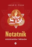 Religia i religioznawstwo - Notatnik ministrantów i lektorów - Jakub D. Żyłka - miniaturka - grafika 1