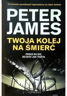 Twoja kolej na śmierć. Cykl Roy Grace. Tom 11 - Kryminały - miniaturka - grafika 2