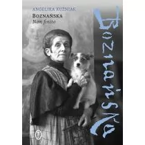 Boznańska. Non finito w.2 - Biografie i autobiografie - miniaturka - grafika 1