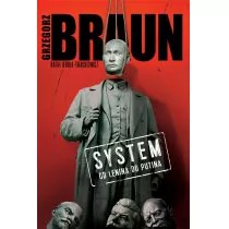 System Od Lenina do Putina Braun Grzegorz