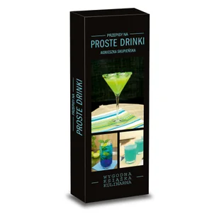 Książka PROSTE DRINKI - Książki kucharskie - miniaturka - grafika 1